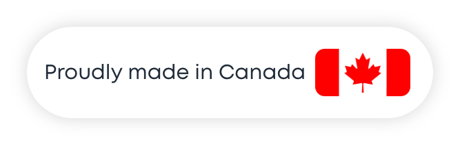Proudly made in Canada